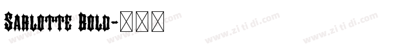 Sarlotte Bold字体转换